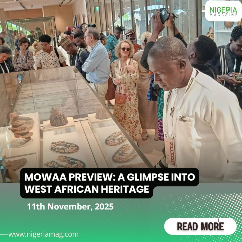 MOWAA Preview: A Glimpse into West African Heritage - NigeriaMag