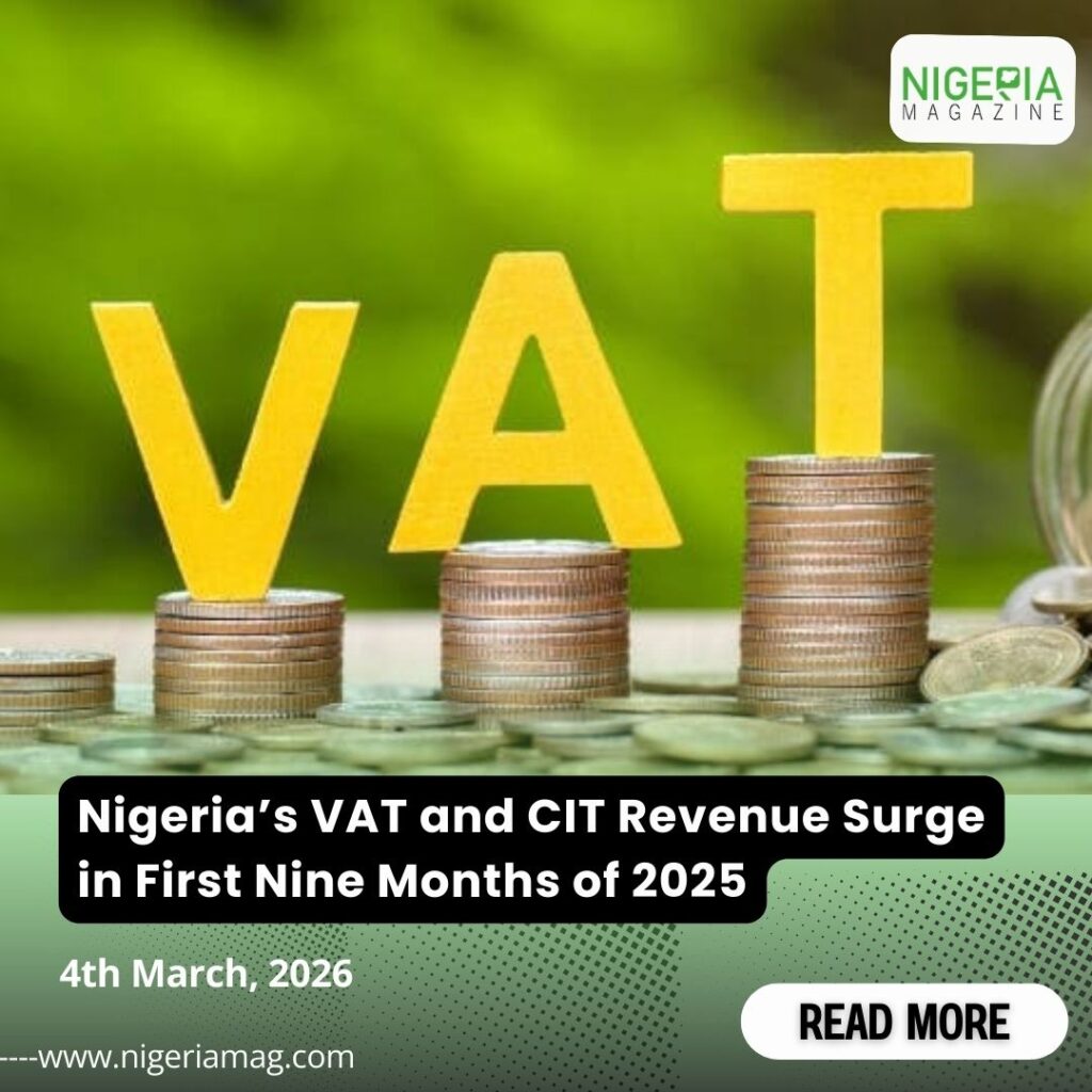 Nigeria’s VAT and CIT Revenue Surge in First Nine Months of 2025