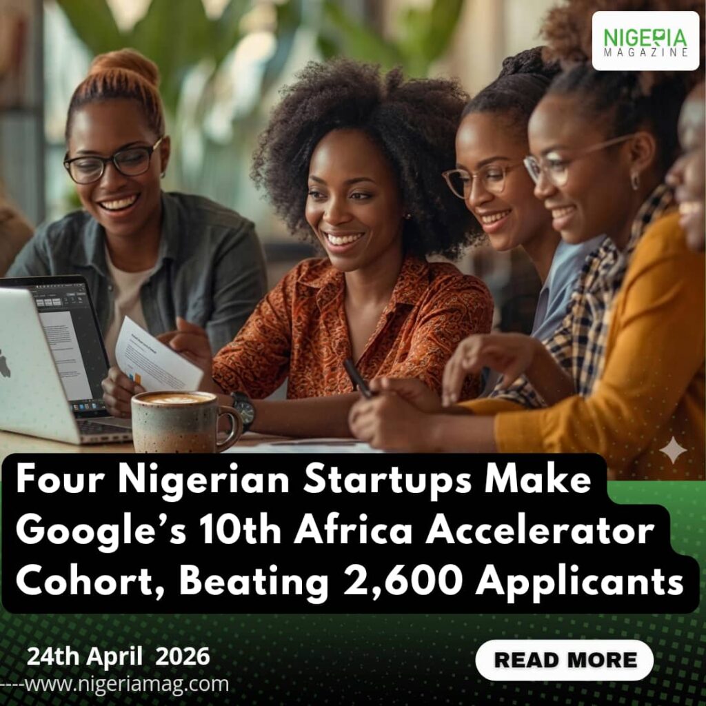 Four Nigerian Startups Make Google’s 10th Africa Accelerator Cohort, Beating 2,600 Applicants