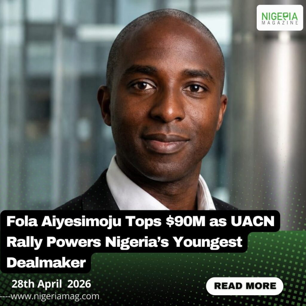 Fola Aiyesimoju Top $90M as UACN Rally Powers Nigeria Youngest Dealmaker