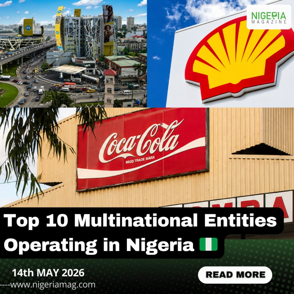 Top 10 Multinational Entities Operating in Nigeria