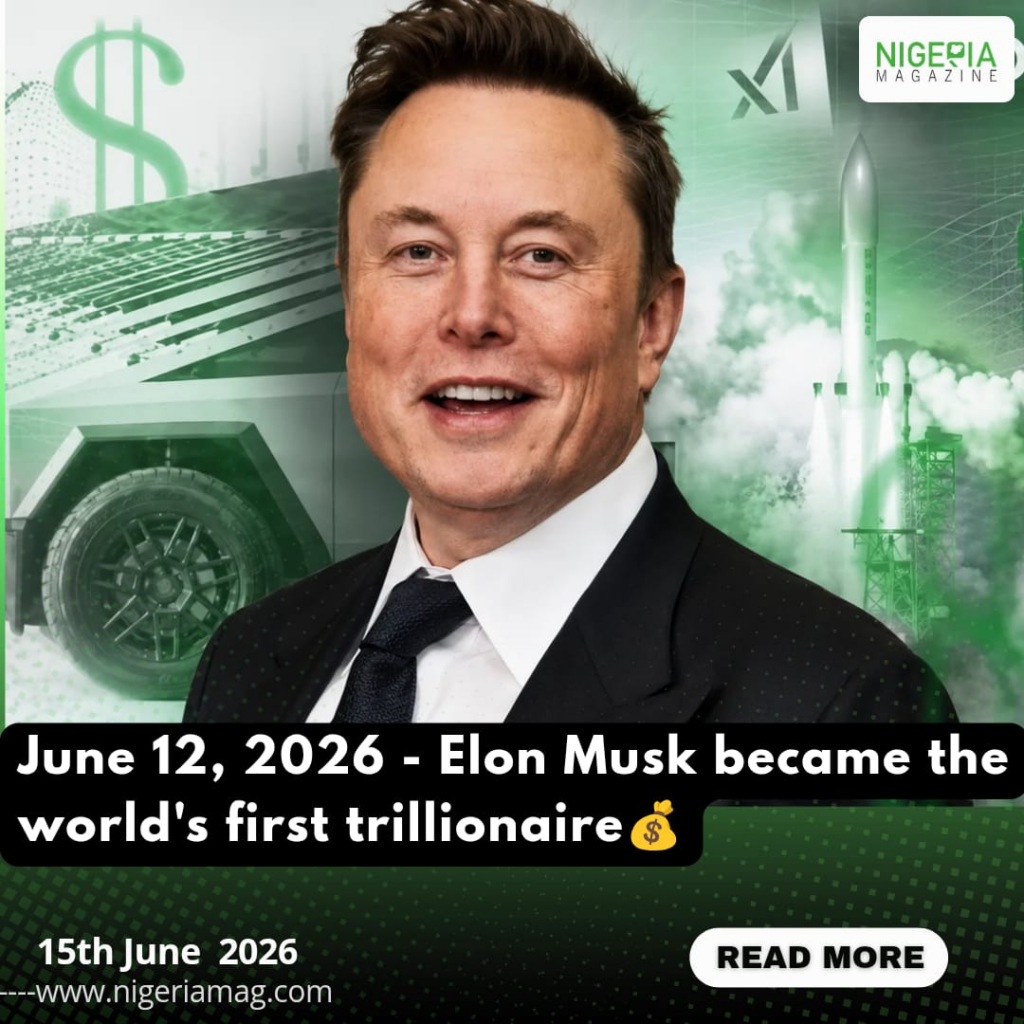 June 12, 2026 – Elon Musk became the world’s first trillionaire