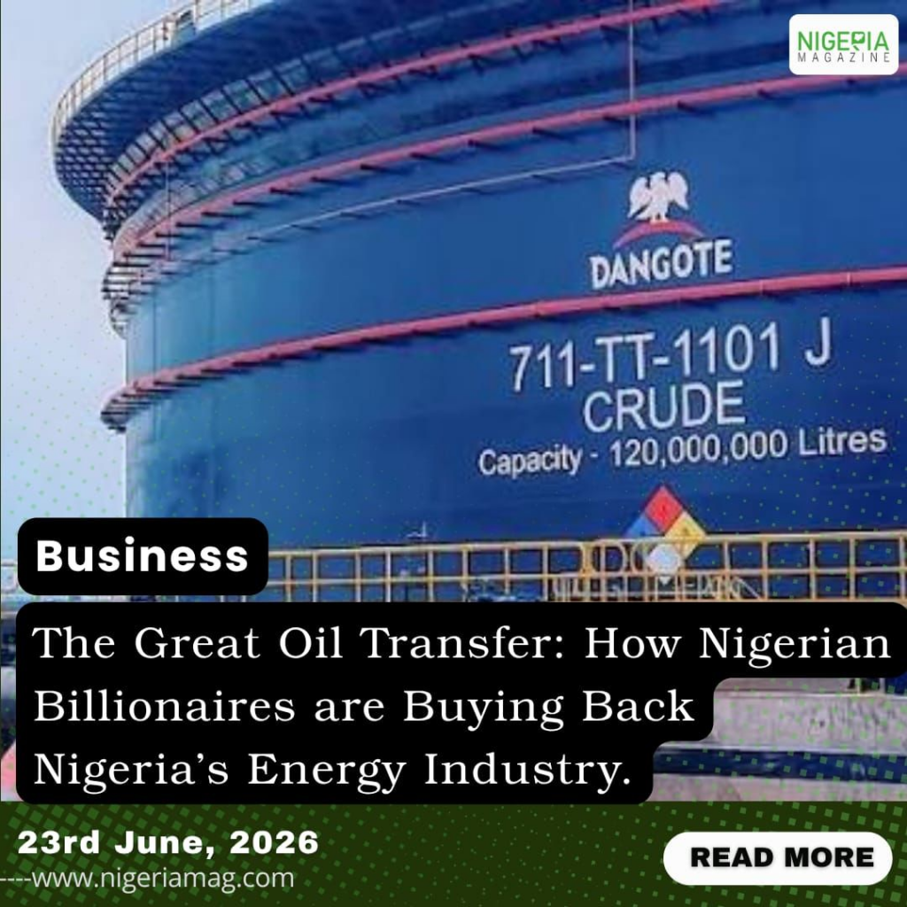 The Great Oil Transfer: How Nigerian Billionaires Are Buying Back Nigeria’s Energy Industry
