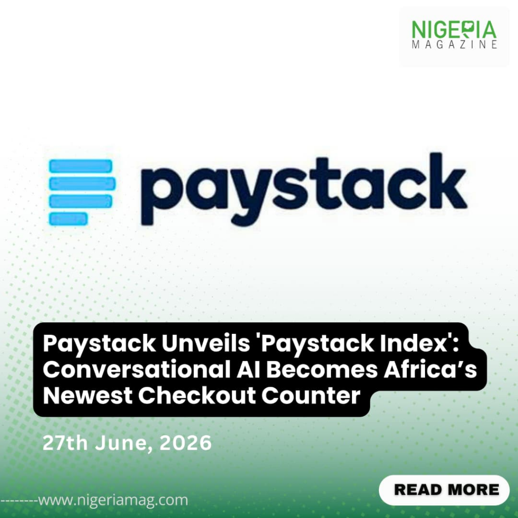 Paystack Unveils ‘Paystack Index’: Conversational AI Becomes Africa’s Newest Checkout Counter????????