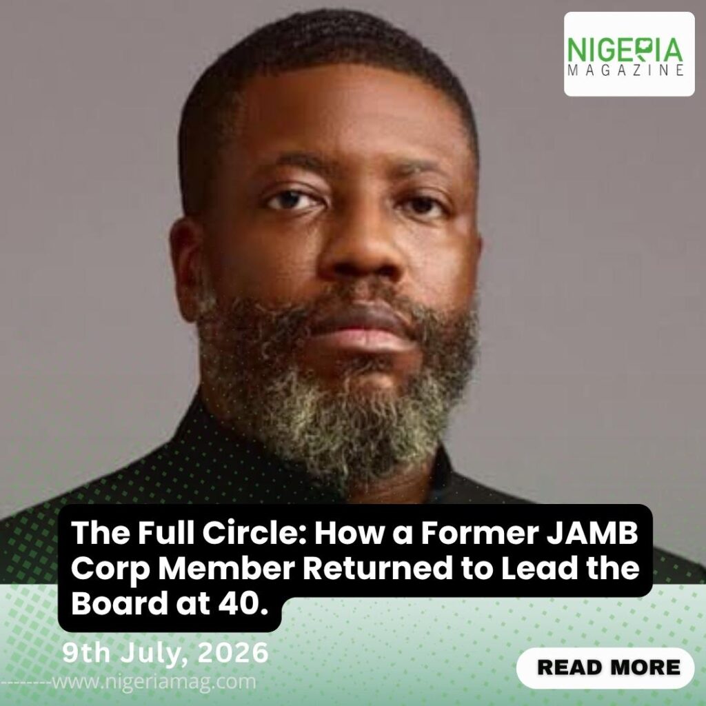 The Full Circle: How a Former JAMB Corp Member Returned to Lead the Board at 40.