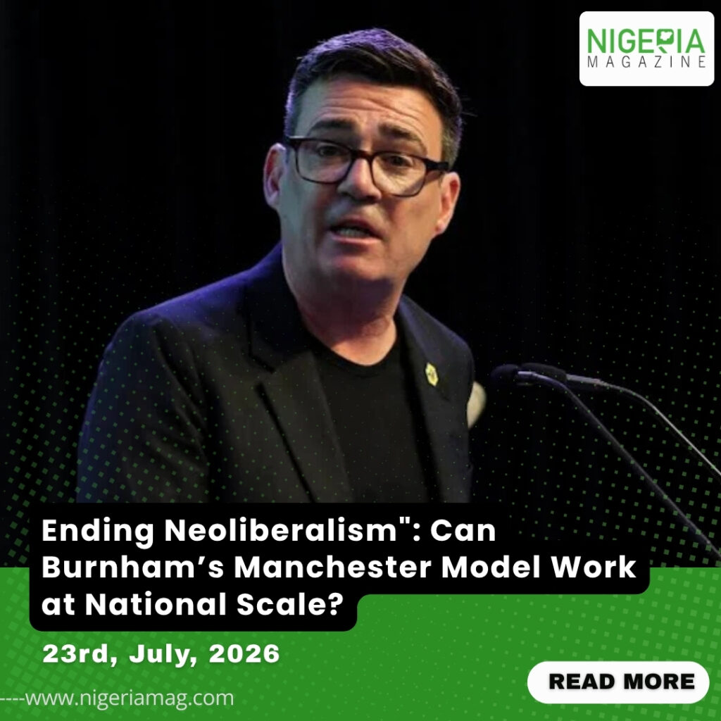 “Ending Neoliberalism”: Can Burnham’s Manchester Model Work at National Scale?