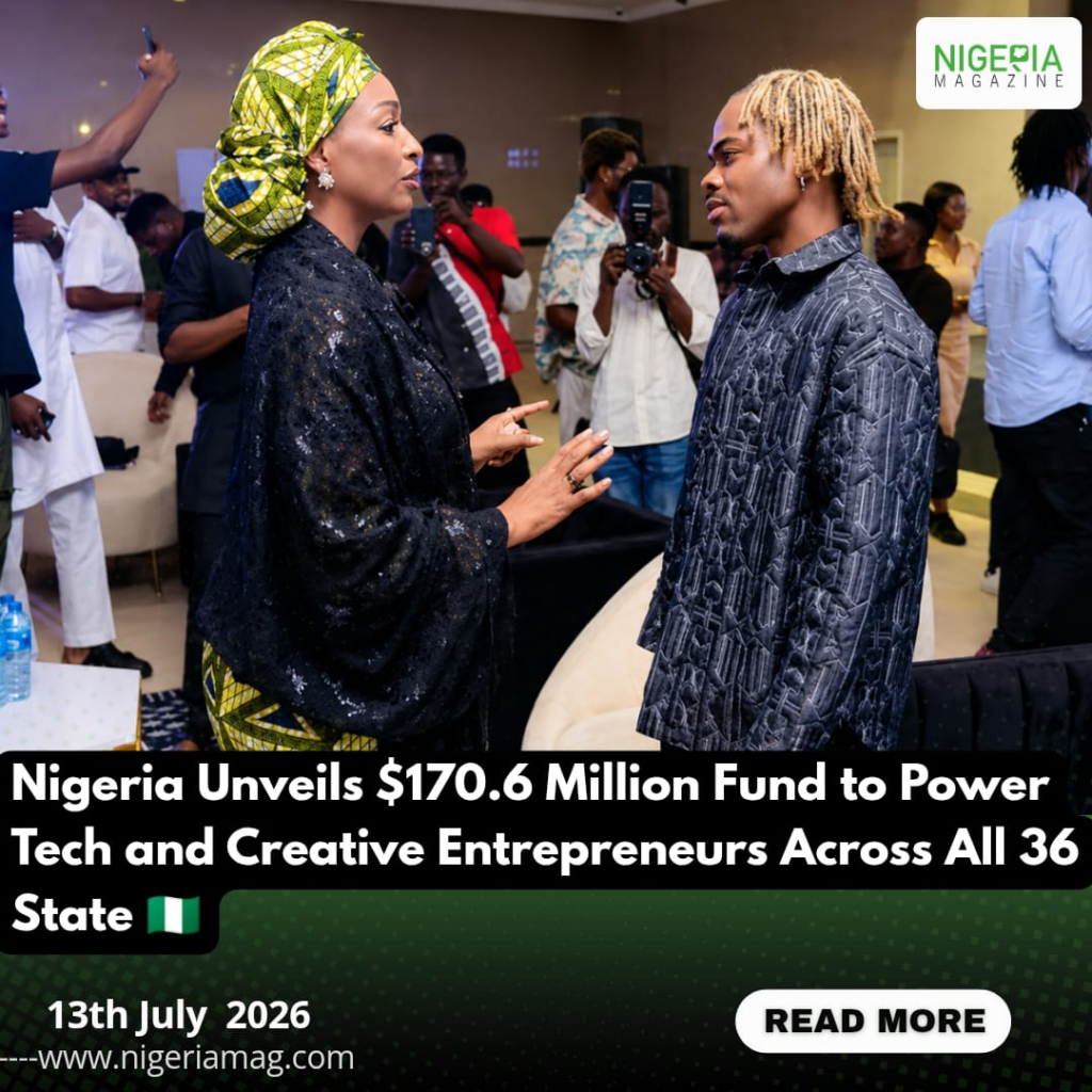 Nigeria Unveils $170.6 Million Fund to Power Tech and Creative Entrepreneurs Across All 36 States