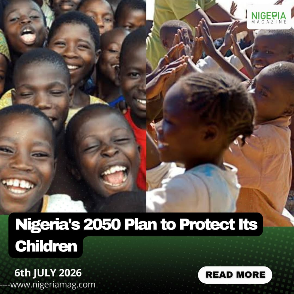 Nigeria’s 2050 Plan to Protect Its Children