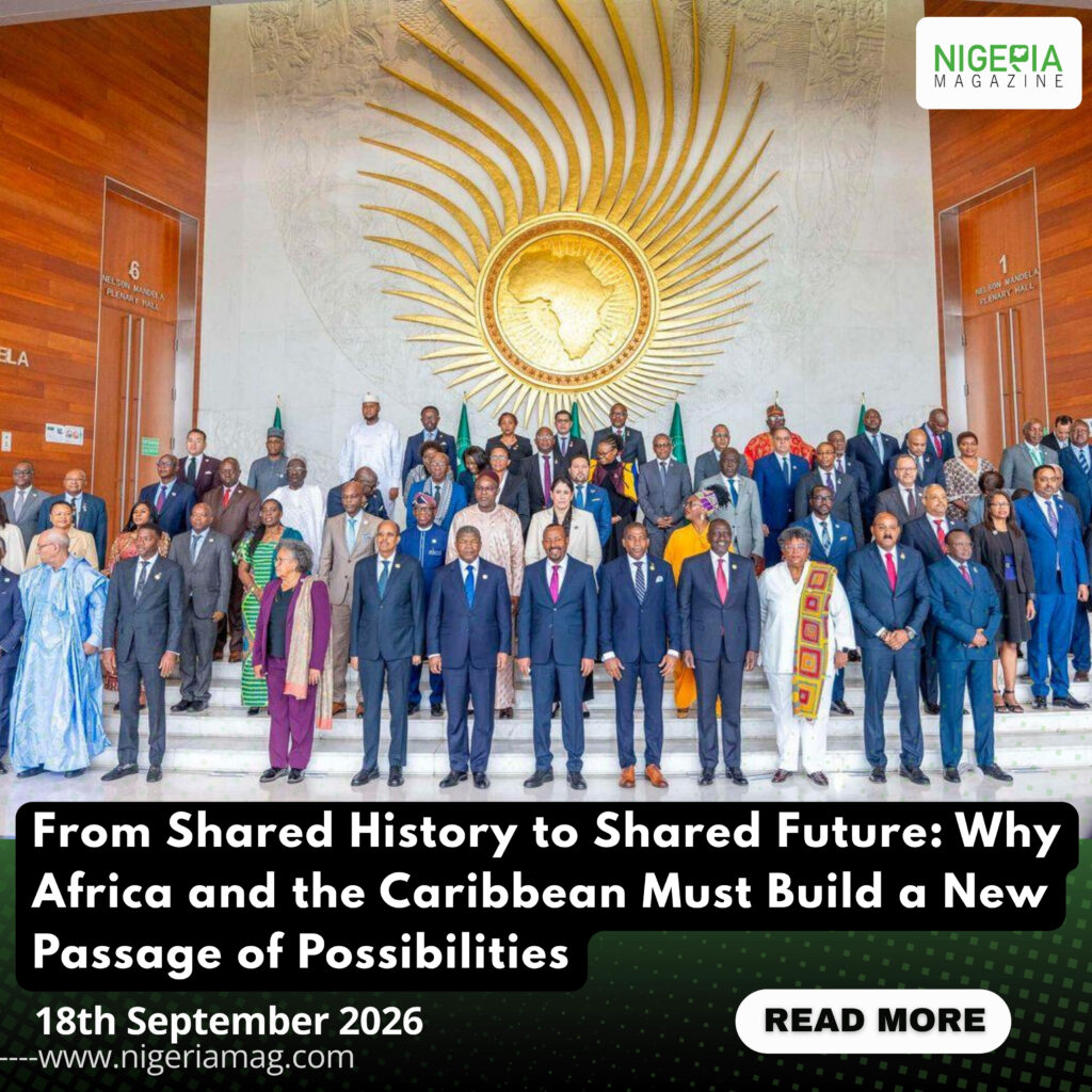 From Shared History to Shared Future: Why Africa and the Caribbean Must Build a New Passage of Possibilities