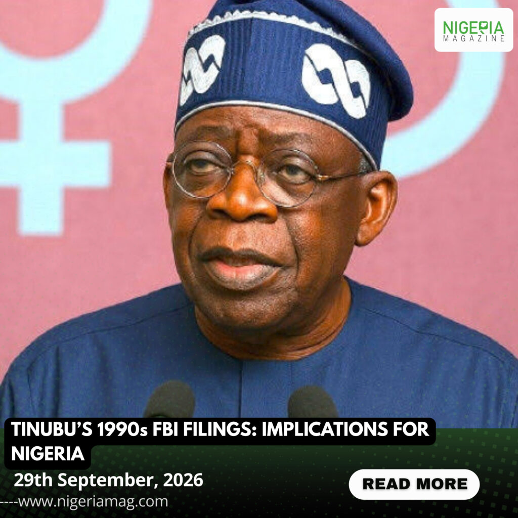 TINUBU’S 1990s FBI FILINGS: IMPLICATIONS FOR NIGERIA