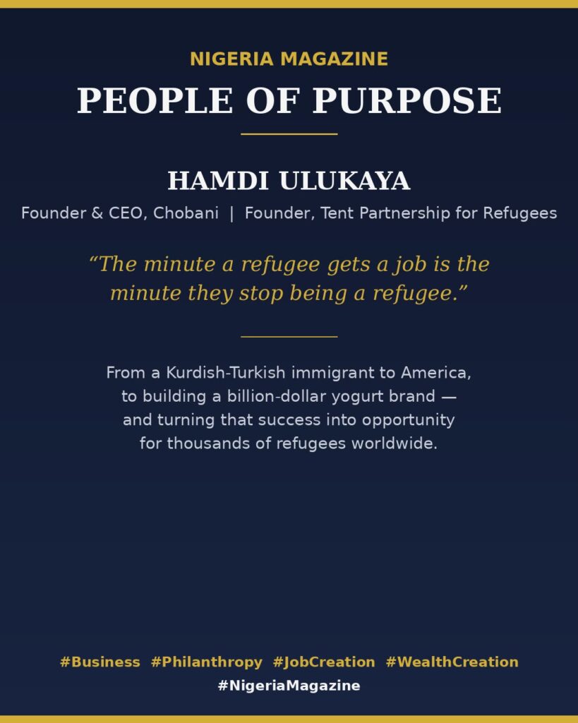 From Refugee’s Neighbour to Global Champion of Refugees: The Hamdi Ulukaya Story????????