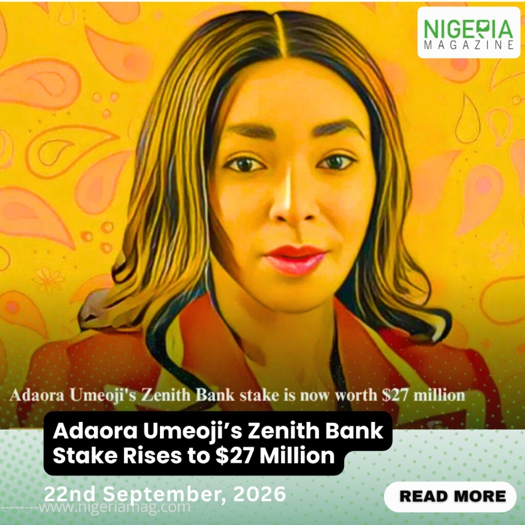 Adaora Umeoji’s Zenith Bank Stake Rises to $27 Million