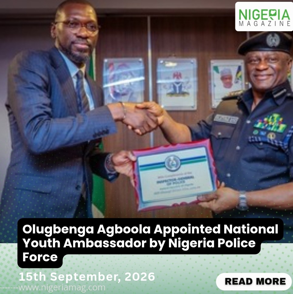 Olugbenga Agboola Appointed National Youth Ambassador by Nigeria Police Force