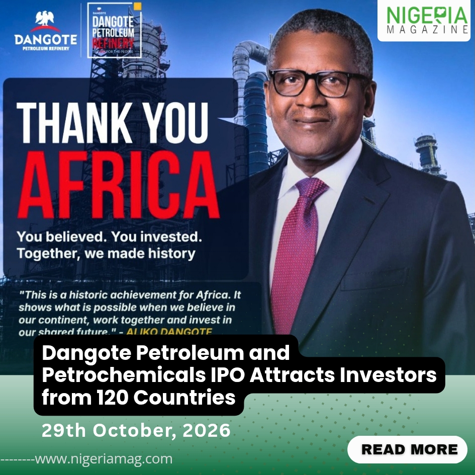 Dangote Petroleum and Petrochemicals IPO Attracts Investors from 120 Countries