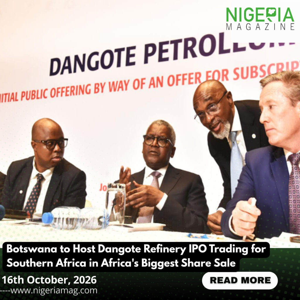 Botswana to Host Dangote Refinery IPO Trading for Southern Africa in Africa’s Biggest Share Sale